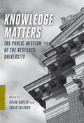 Rhoten / Calhoun |  Knowledge Matters - The Public Mission of the Research University | Buch |  Sack Fachmedien