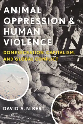 Nibert |  Animal Oppression and Human Violence | Buch |  Sack Fachmedien
