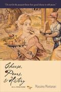 Montanari |  Cheese, Pears and History in a Proverb | Buch |  Sack Fachmedien