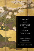 Shirane |  Japan and the Culture of the Four Seasons | Buch |  Sack Fachmedien