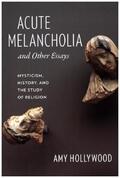 Hollywood |  Acute Melancholia and Other Essays | Buch |  Sack Fachmedien
