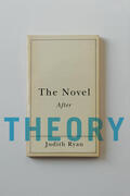 Ryan |  The Novel After Theory | Buch |  Sack Fachmedien