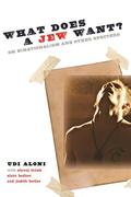 Aloni |  What Does a Jew Want? - On Binationalism and Other Specters | Buch |  Sack Fachmedien
