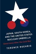 Roehrig |  Japan, South Korea, and the United States Nuclear Umbrella | Buch |  Sack Fachmedien