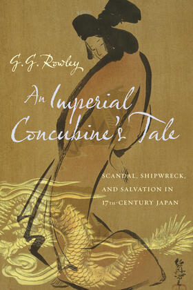 Rowley | Imperial Concubine's Tale | Buch | 978-0-231-15854-1 | sack.de
