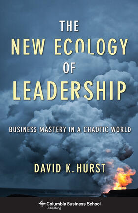 Hurst | The New Ecology of Leadership | Buch | 978-0-231-15970-8 | sack.de