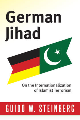 Steinberg | German Jihad | Buch | 978-0-231-15992-0 | sack.de