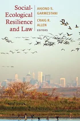 Garmestani / Allen |  Social-Ecological Resilience and Law | Buch |  Sack Fachmedien