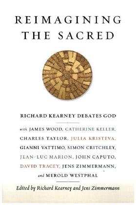 Kearney / Zimmermann |  Reimagining the Sacred | Buch |  Sack Fachmedien