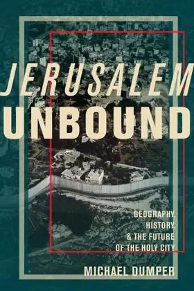 Dumper |  Jerusalem Unbound | Buch |  Sack Fachmedien