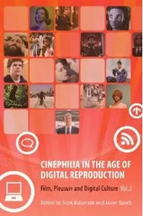 Balcerzak / Sperb |  Cinephilia in the Age of Digital Reproduction - Film, Pleasure and Digital Culture, Vol 2 | Buch |  Sack Fachmedien