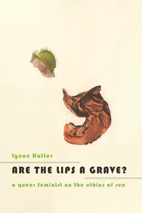 Huffer |  Are the Lips a Grave? | Buch |  Sack Fachmedien