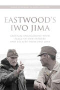 Gjelsvik / Schubart |  Eastwood&#8242;s Iwo Jima - Critical Engagements With Flags of Our Fathers and Letters from Iwo Jima | Buch |  Sack Fachmedien