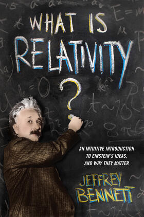 Bennett | What Is Relativity? | Buch | 978-0-231-16726-0 | sack.de