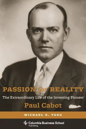 Yogg / Bogle | Passion for Reality | Buch | 978-0-231-16746-8 | sack.de