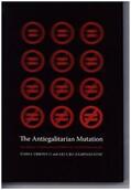Urbinati / Zampaglione |  The Antiegalitarian Mutation | Buch |  Sack Fachmedien