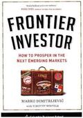 Dimitrijevic |  Frontier Investor | Buch |  Sack Fachmedien