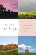 Lamothe / LaMothe |  Why We Dance - A Philosophy of Bodily Becoming | Buch |  Sack Fachmedien