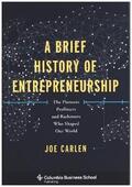 Carlen |  A Brief History of Entrepreneurship | Buch |  Sack Fachmedien