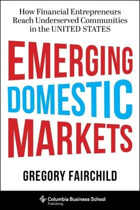 Fairchild | Emerging Domestic Markets | Buch | 978-0-231-17322-3 | sack.de