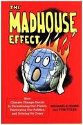 Mann / Toles |  The Madhouse Effect | Buch |  Sack Fachmedien