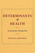 Grossman |  Determinants of Health | Buch |  Sack Fachmedien