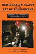 Kretsedemas / Brotherton |  Immigration Policy in the Age of Punishment - Detention, Deportation, and Border Control | Buch |  Sack Fachmedien