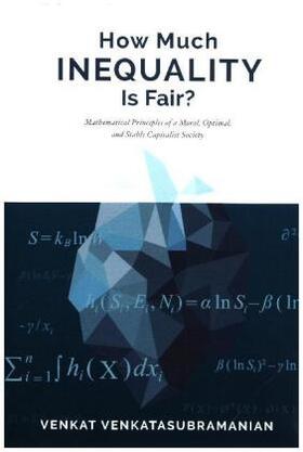 Venkatasubramanian | How Much Inequality Is Fair? | Buch | 978-0-231-18072-6 | sack.de