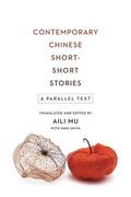 Mu |  Contemporary Chinese Short-Short Stories - A Parallel Text | Buch |  Sack Fachmedien