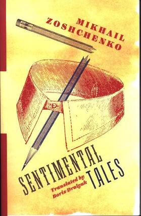 Zoshchenko |  Sentimental Tales | Buch |  Sack Fachmedien
