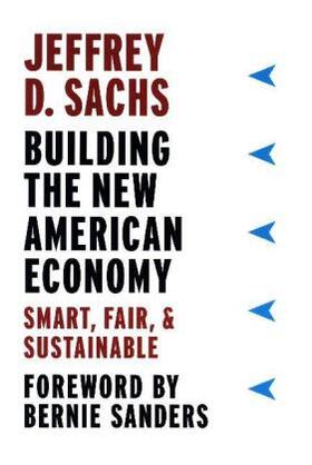 Sachs | Building the New American Economy | Buch | 978-0-231-18404-5 | sack.de