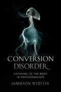 Webster |  Conversion Disorder | Buch |  Sack Fachmedien