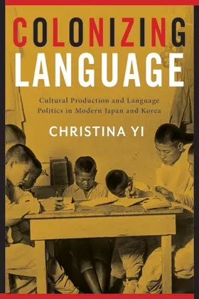 Yi | Colonizing Language | Buch | 978-0-231-18420-5 | sack.de