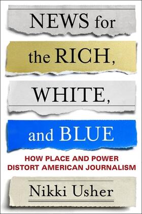 Usher | News for the Rich, White, and Blue | Buch | 978-0-231-18466-3 | sack.de