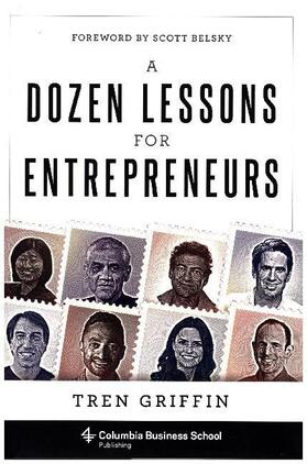 Griffin |  A Dozen Lessons for Entrepreneurs | Buch |  Sack Fachmedien
