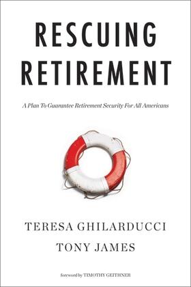 Ghilarducci / James | Rescuing Retirement | Buch | 978-0-231-18564-6 | sack.de