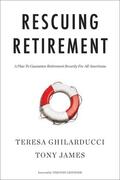 Ghilarducci / James |  Rescuing Retirement | Buch |  Sack Fachmedien