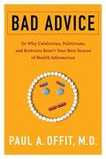 Offit |  Bad Advice | Buch |  Sack Fachmedien