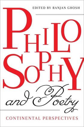 Ghosh | Philosophy and Poetry - Continental Perspectives | Buch | sack.de