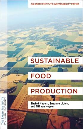 Naeem / Lipton / van Huysen | Sustainable Food Production | Buch | sack.de