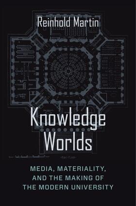 Martin | Knowledge Worlds | Buch | 978-0-231-18982-8 | sack.de
