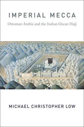 Low | Imperial Mecca | Buch | 978-0-231-19076-3 | sack.de