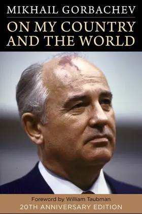 Gorbachev |  On My Country and the World | Buch |  Sack Fachmedien