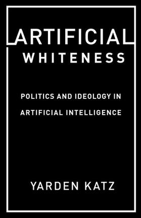 Katz |  Artificial Whiteness | Buch |  Sack Fachmedien
