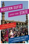 Ewing / Corbett |  Modern Sufis and the State | Buch |  Sack Fachmedien