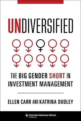 Carr / Dudley | Undiversified | Buch | 978-0-231-19588-1 | sack.de