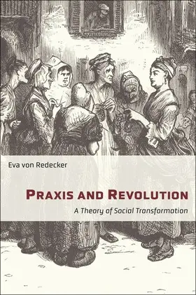 von Redecker | Praxis and Revolution | Buch | 978-0-231-19823-3 | sack.de