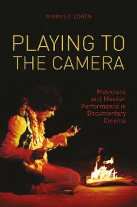 Cohen |  Playing to the Camera | eBook | Sack Fachmedien