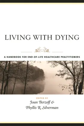 Berzoff / Silverman |  Living With Dying | eBook | Sack Fachmedien