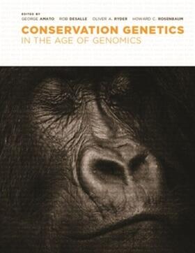 Amato / DeSalle / Ryder | Conservation Genetics in the Age of Genomics | E-Book | sack.de